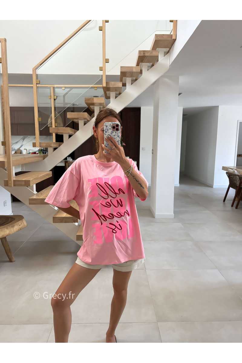 T-shirt rose All we need is love oversize mode tendance grecy