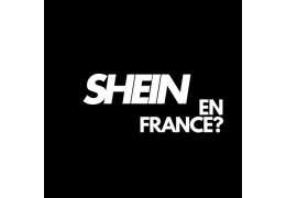 Shein en France ?